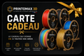 Carte-cadeau Printomax 3D